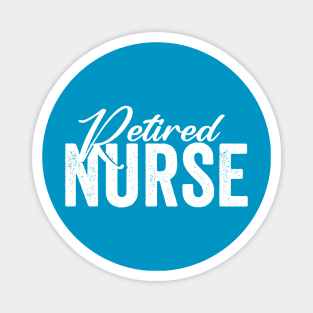 Retired Nurse Magnet